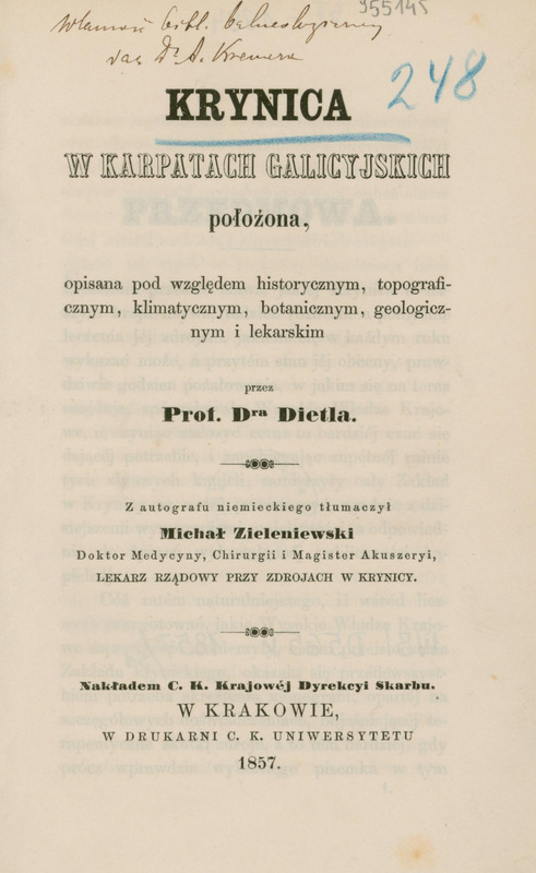 Ilustracja czarno-biała przedstawia stronę tytułową dzieła prof. Dietla pod tytułem Krynica w Karpatach Galicyjskich położona z 1857 roku. Tytuł drukowanymi literami. U góry odręczny zapis Własność bibl. Balneologicznej, dar Dr A. Kremera.