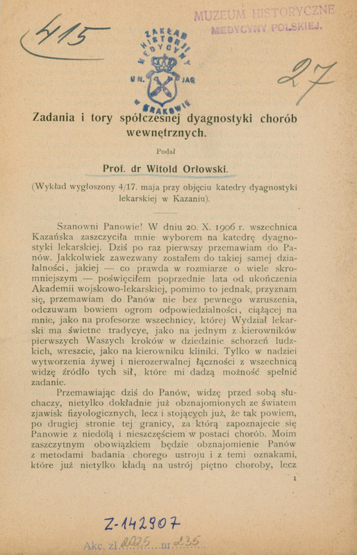 Ilustracja czarno-biała przedstawia pierwszą stronę broszury prof. Orłowskiego Zadania i tory spółczesnej dyagnostyki chorób wewnętrznych. U góry dwie pieczęcie: Muzeum Historyczne Medycyny Polskiej i Zakład Historji Medycyny Un. Jag. w Krakowie. Zawiera tytuł i fragment tekstu.