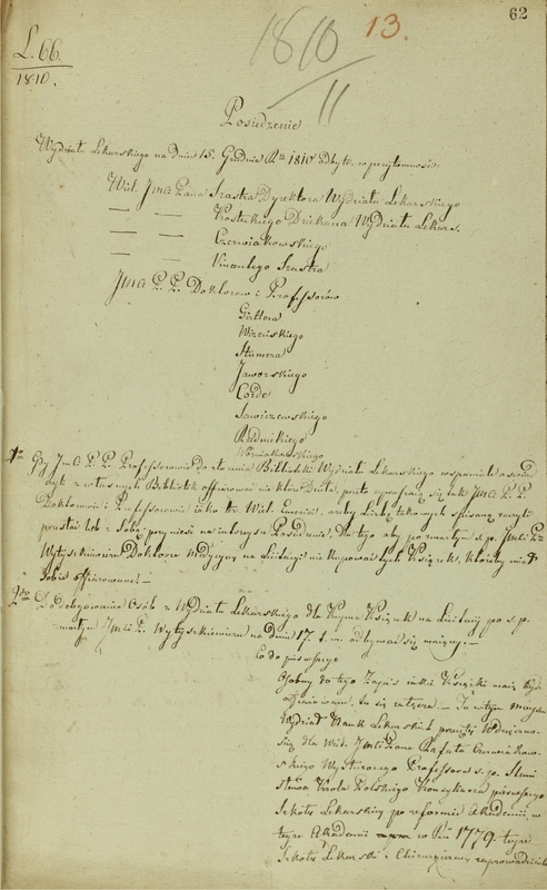 Pierwsza strona "Protokołu z posiedzenia Wydziału Lekarskiego 15 grudnia 1810 roku". Strona jest pożółkła. W lewym górnym rogu wpisany są odręczny numery: L. 66 i poniżej rok 1810”. U góry strony widnieją także inne odręczne zapiski takie jak: 1810/II, 13. oraz 62. Pozostała część strony zapisana jest nierównomiernie ciemnym atramentem odręcznym pismem. 