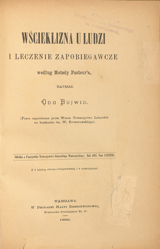 Strona tytułowa Wścieklizna u ludzi i leczenie zapobiegawcze wg. Metody Pasteura, Warszawa 1892, Podłużna pieczęć Biblioteki Towarzystwa Lekarskiego w Krakowie.