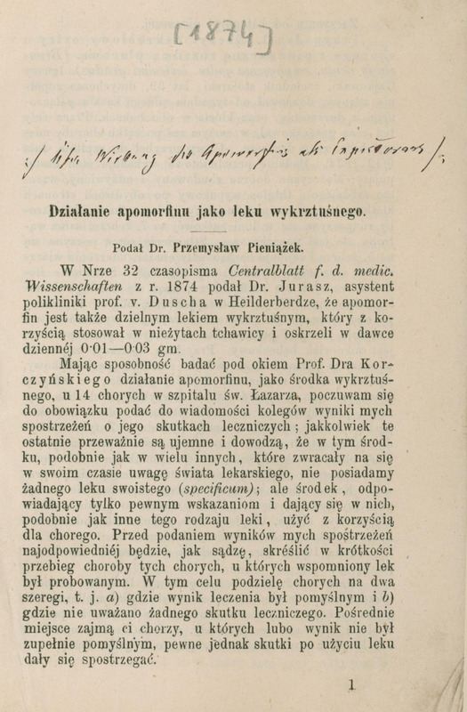 Skan przedstawia pierwszą stronę publikacji w języku polskim autorstwa Przemysława Pieniążka. U samej góry widnieje odręcznie zapisana notatka. Poniżej tytuł: „Działanie apomorfinu jako leku wykrzuśnego” oraz tekst pracy zapisany czarnym drukiem na jasnym tle, bez ilustracji.