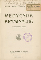 Ilustracja przedstawia stronę tytułową dzieła „Medycyna kryminalna” Leona Wachholza . U góry strony dedykacja „Profesorowi doktorowi Rosnerowi ? Ze szczerym uściskiem – Autor”.