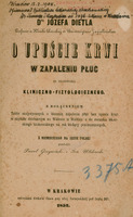Ilustracja czarno-biała przedstawia stronę tytułową dzieła prof. Dietla pod tytułem O upuście krwi w zapaleniu płuc ze stanowiska kliniczno-fizyologicznego z 1852 roku. Tytuł drukowanymi literami. U góry odręczny zapis Kraków 15.2.1908, ofiarował Bibliotece Lekarskiej Krakowskiej Dr. Tomasz Mączka, od 1876 lekarz w Krakowie. 