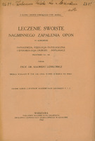 Strona tytułowa pracy "Leczenie swoiste nagminnego zapalenia opon". Warszawa 1922, Centralnie w górnej części dedykacja autora
