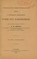 Ilustracja czarno-biała przedstawia stronę tytułową dzieła prof. Jaworskiego O wskazaniach i przeciwwskazaniach jakoteż o sposobach stosowania nowej soli karlsbadzkiej z 1884. Tytuł drukowanymi literami.