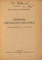Strona tytułowa Choroba gruźliczo-gośćcowa, Kraków 1945. Centralnie w górnej części dedykacja autora.