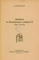 Skan przedstawia stronę tytułową pracy Marka Gatty-Kostyal’a w języku polskim. U góry znajduje się imię i nazwisko autora, poniżej tytuł „Galenica w Farmakopei Polskiej II. Część I. Wyciągi”. Niżej jest ilustracja przedstawiająca schemat aparatury laboratoryjnej. Na górze znajduje się okrągłe naczynie wypełnione cieczą z którego wychodzi przechylona w lewy bok szyjka zakończona mniejszym naczyniem Pod tym jest naczynie, z którego wydobywa się płomień. Wszystko połączone jest rurkami i znajduje się na poziomej powierzchni. Rysunek jest schematyczny, wykonany prostą kreską, bez kolorów ani szczegółów tła. Na dole znajduje się informacja wydawnicza: „WARSZAWA, Nakładem mgra farm. FR. HERODA, 1937”.