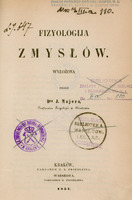 Strona tytułowa książki w języku polskim z 1857 roku. Tytuł jest umieszczony centralnie, napisany dużą pogrubioną czcionką: „Fizjologija zmysłów” z dopiskiem mniejszą czcionką: „Wyłożona przez Dra J. Majera, Professora Fizyologii w Krakowie.” Na górze strony znajdują się dwie odręczne notatki: pierwsza, po lewej stronie o treści „L. J. 647.”, po prawej stronie druga o treści „Nr. J. III.A.110.”. Centralnie na górze strony znajduje się niebieski odcisk pieczęci Zakładu Patologii Ogólnej i Eksper.  UJ z adresem: Kraków, ul. Czysta 18. Telefon 128-89. Na dole strony znajdują się dane wydawnicze: „Kraków, Nakładem D. E. Friedleina.” „Warszawa, Nakładem R. Friedleina.” „1857.” Powyżej danych wydawniczych, centralnie po prawej stronie informacji o autorze widać odręcznie przekreśloną fioletową podłużną pieczęć: „Biblioteka Zakładu Patologii Ogólnej i Doświadczalnej U. J. Dz. IIIa Nr. 110” . Numery „IIIa” i „110.” zapisane zostały odręcznie niebieskim atramentem.
Poniżej widać dwie odręcznie przekreślone pieczęcie biblioteczne: po lewej stronie w kolorze fioletowym CK Zakładu Patologii Ogólnej i Doświadczalnej w Krakowie z koroną i herbem, a po prawej stronie w kolorze czarnym Biblioteki Warsz. Tow. Lekars., na której znajdują się dwa fioletowe odciski pieczątek „Duplikat” i „Odstąpiony.”. Tło strony jest kremowe, bez ilustracji.