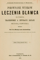 Skan przedstawia stronę tytułową publikacji autorstwa dr. Macieja Leona Jakubowskiego. Na samej górze napis „Z kliniki Pedyjatrycznej w Krakowie. Poniżej tytuł wyeksponowany dużą czcionką — „PORÓWNANIE WYNIKÓW LECZENIA DŁAWCA” i dalej drobnym drukiem: „za pomocą tracheotomii a. intubacyi krtani metodą O'Dwyer'a”.
Niżej określenie: Referat Prof. D ra Macieja Leona Jakubowskiego, odczytany na posiedzeniu Sekcyi Medycyny Wewnętrznej Zjazdu Lekarskiego w Krakowie dnia 19 lipca 1891 roku.
W dolnej części małym drukiem „Odbitka z Gazety Lekarskiej 1891 r.”
Na samym dole: informacja o wydaniu w Warszawie, przez drukarnię K. Kowalewskiego, ul. Królewska nr 29, rok 1891.