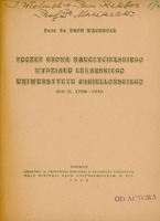 Ilustracja czarno-biała przedstawia stronę tytułową dzieła prof. Wachholza pod tytułem Poczet grona nauczycielskiego Wydziału Lekarskiego Uniwersytetu Jagiellońskiego od r. 1780-1918. U góry dedykacja dla „Jaśnie wielmożnego pana rektora prof. Dr. Maziarskiego”.