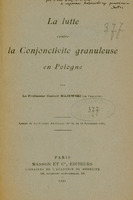 Skan okładki broszury „La lutte contre la conjonctivite granuleuse en Pologne” z 1921 roku. U góry widoczna odręczna dedykacja autora dla prof. Jana Piltza.
