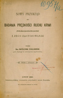 Strona tytułowa polskojęzycznej publikacji naukowej autorstwa dra Napoleona Cybulskiego, profesora fizyologii w Uniwersytecie Jagiellońskim. Tytuł publikacji to: „Nowy przyrząd do badania prędkości ruchu krwi (fotohaemotachometr) i jego zastosowanie”
(treść tytułu zapisana dużą czcionką, z wyróżnieniem słów „badania prędkości ruchu krwi”). Pod tytułem znajduje się informacja: „Odbitka z „Kosmosu”  otoczona poziomym prostokątnym ornamentem ozdobionym na obu końcach motywem kwiatowym. Niżej podano dane wydawnicze: „Lwów 1886. Nakładem Polskiego Towarzystwa Przyrodników imienia Kopernika. Z I. Związkowej drukarni we Lwowie.”
Ponad danymi wydawniczymi, po prawej stronie  widnieją stempel: „BIBLIOTEKA Towarzystwa Lekarskiego w Krakowie”, przekreślony przecinającymi się w kształcie litery X odręcznymi liniami, z których jedna naniesiona została czerwoną kredką, a druga niebieską.
Papier ma pożółkły odcień, wskazujący na wiek dokumentu z drobnymi śladami użytkowania (np. plamy).