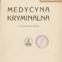 Ilustracja przedstawia stronę tytułową dzieła „Medycyna kryminalna” Leona Wachholza . U góry strony dedykacja „Profesorowi doktorowi Rosnerowi ? Ze szczerym uściskiem – Autor”.