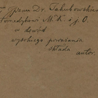 Szara, papierowa oprawka - w części górnej dedykacja autora dla dr Jakubowskiego.