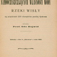 Strona tytułowa pracy "Badanie samoczyszczących własności wody rzeki Wisły na przestrzeni 209 kilometrów poniżej Krakowa". Odbitka z nr 6 czasopisma "Zdrowie" z 1912, Warszawa.