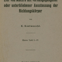 Ilustracja zielono-czarna przedstawia stronę tytułową dzieła prof. Kostaneckiego Über parthenogenetische Entwicklung der Eier von Mactra mit vorausgegangener oder unterbliebener Ausstossung der Richtungskörper z 1911 roku.