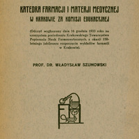 Ilustracja czarno-biała przedstawia stronę tytułową artykułu prof. Szumowskiego pod tytułem Katedra Farmacji i Materji Medycznej w Krakowie za komisji edukacyjnej. Jest to odbitka z nr. 3 z 1934 r. „Wiadomości Farmaceutycznych”.